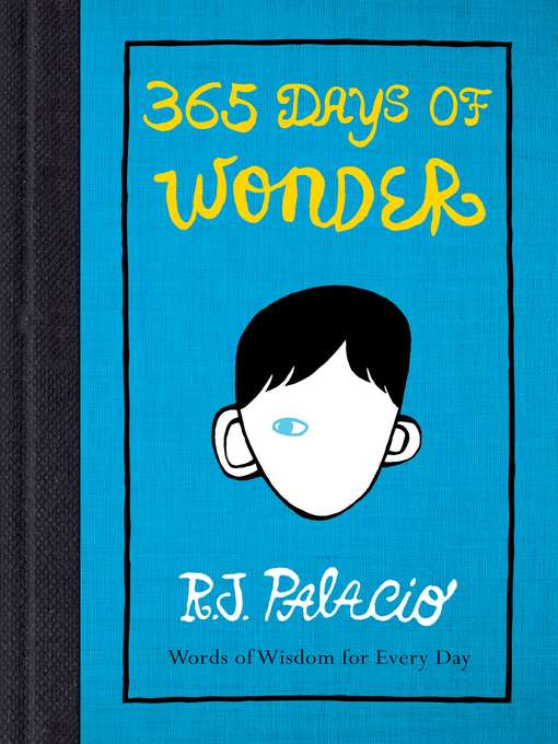 Title details for 365 Days of Wonder by R. J. Palacio - Available